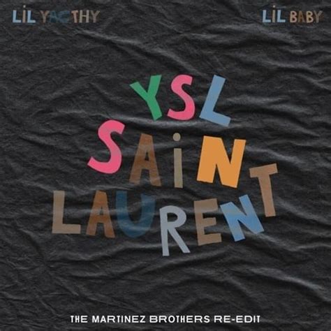 saint laurent ysl martinez brothers lyrics|saintlaurentysl lyrics and lyrics.